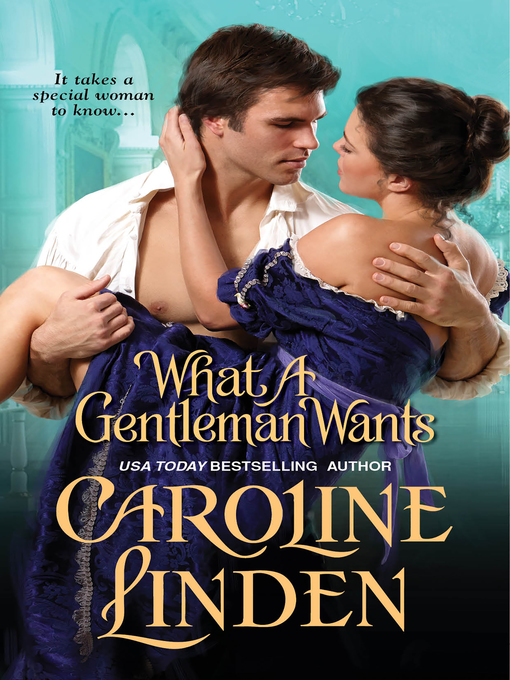Title details for What a Gentleman Wants by Caroline Linden - Wait list